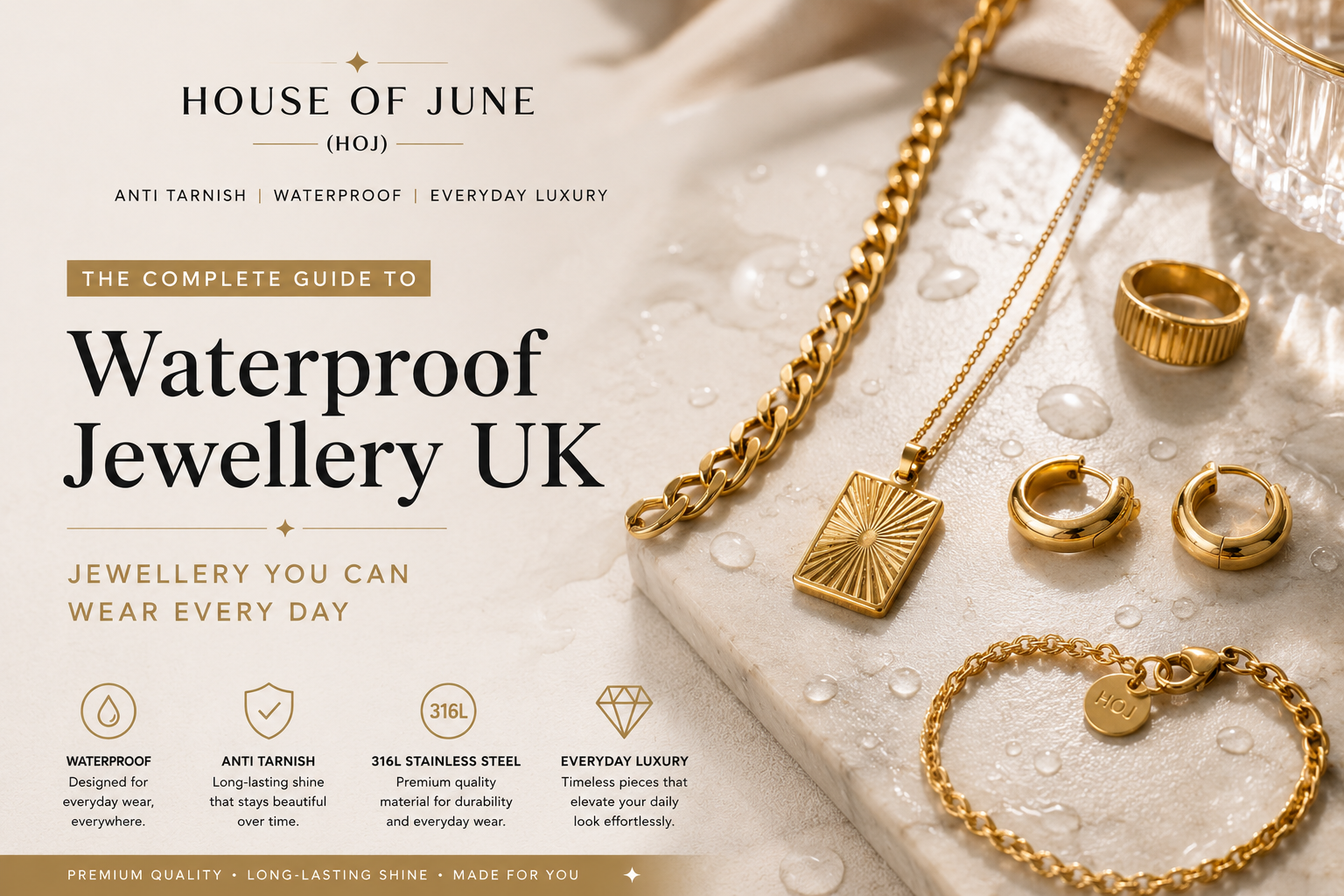 Waterproof Jewellery UK: Everyday Anti-Tarnish Jewellery by House of June