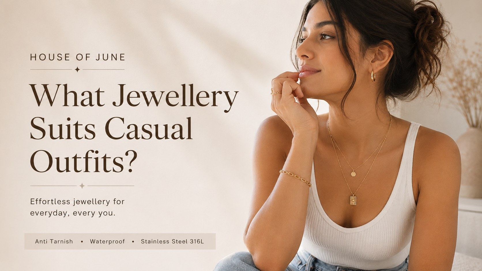 What Jewellery Suits Casual Outfits?