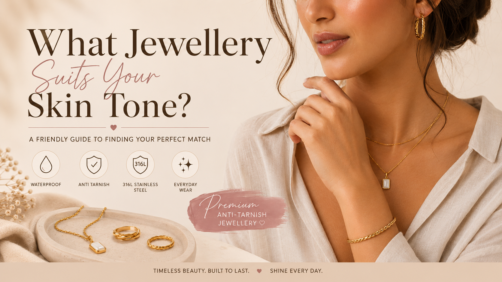 What Jewellery Suits Your Skin Tone? A Friendly Guide
