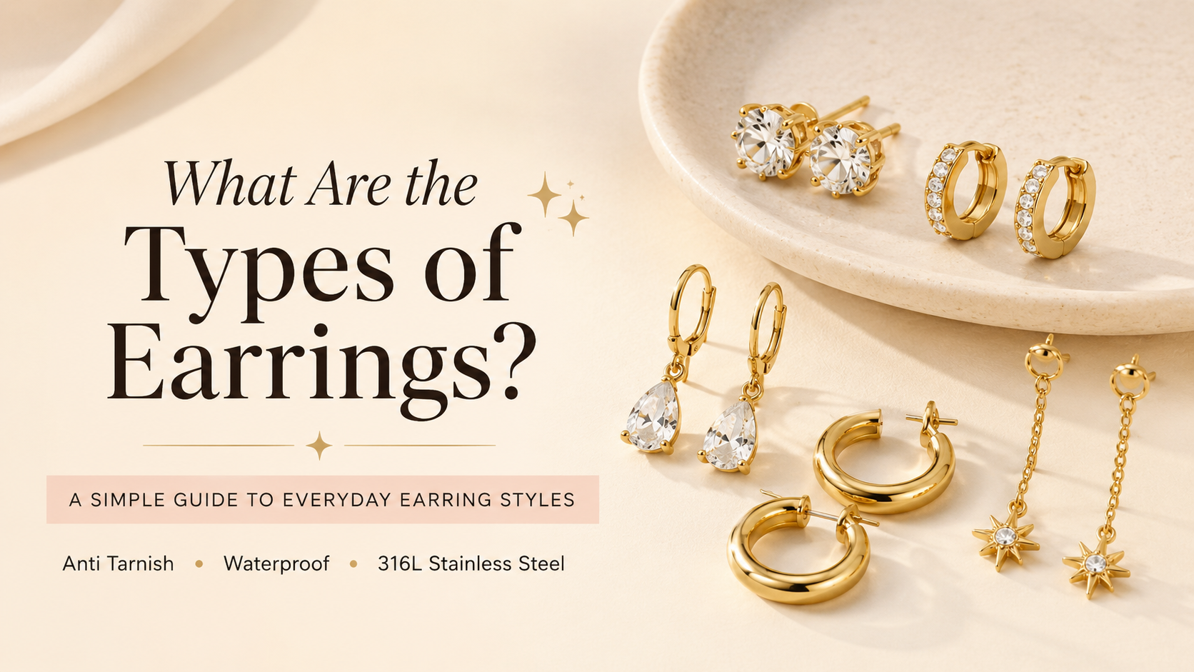 What Are the Types of Earrings? A Friendly Guide to Earring Styles