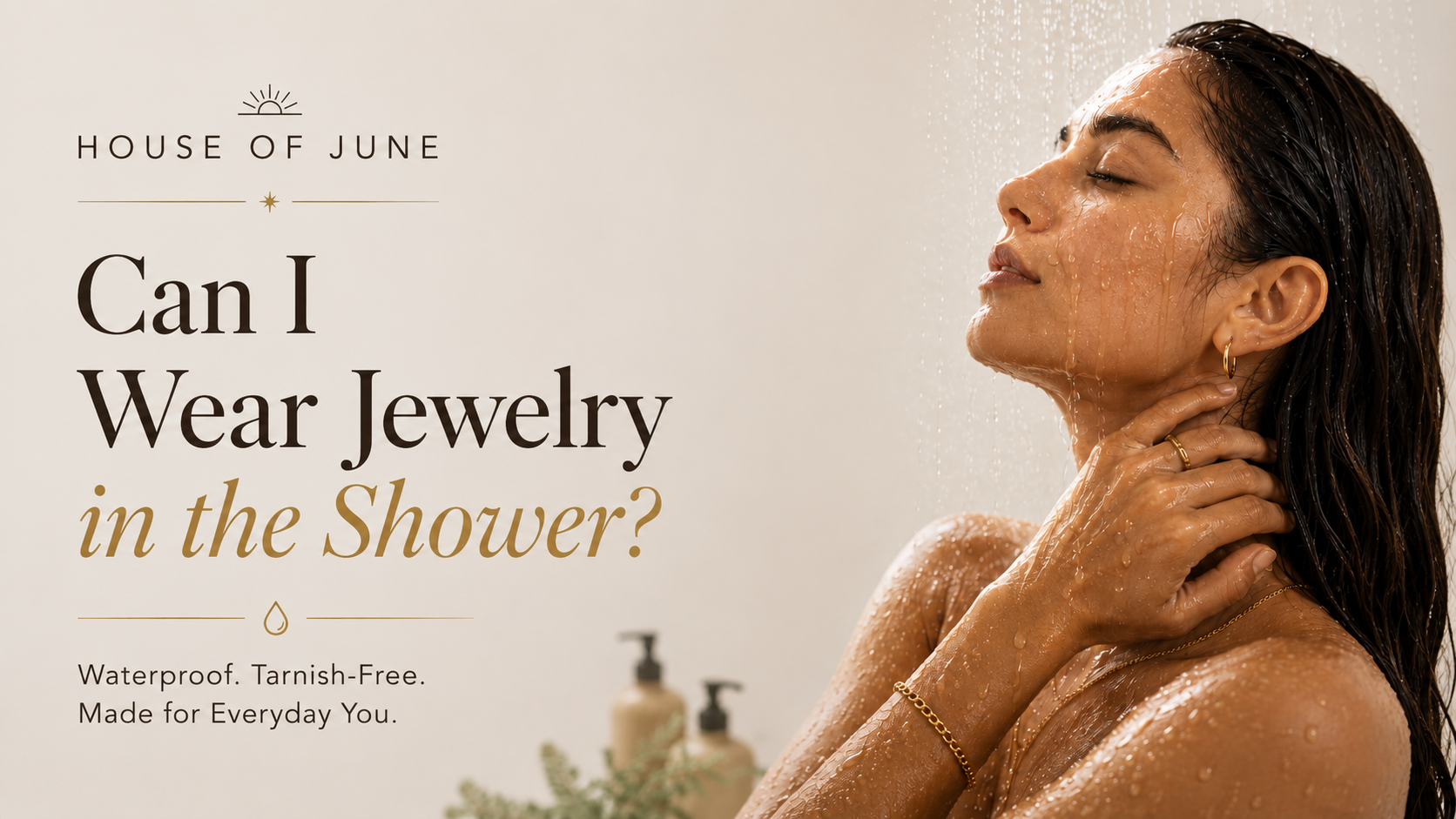 Can I Wear Jewelry in the Shower? Waterproof Jewellery Guide