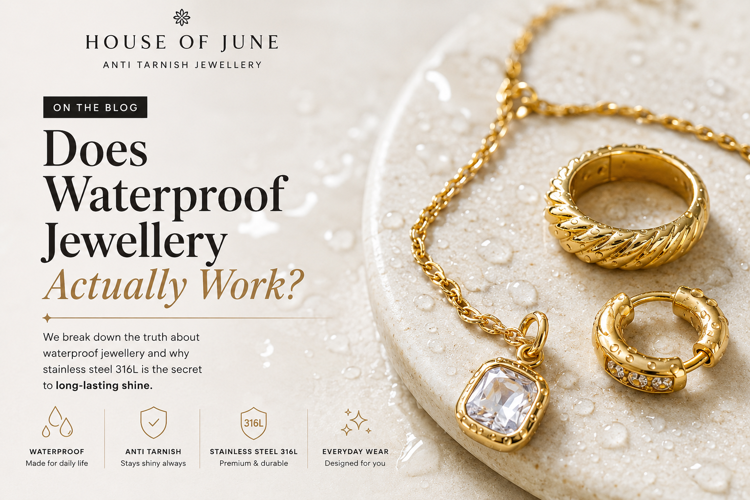 Does Waterproof Jewellery Actually Work?