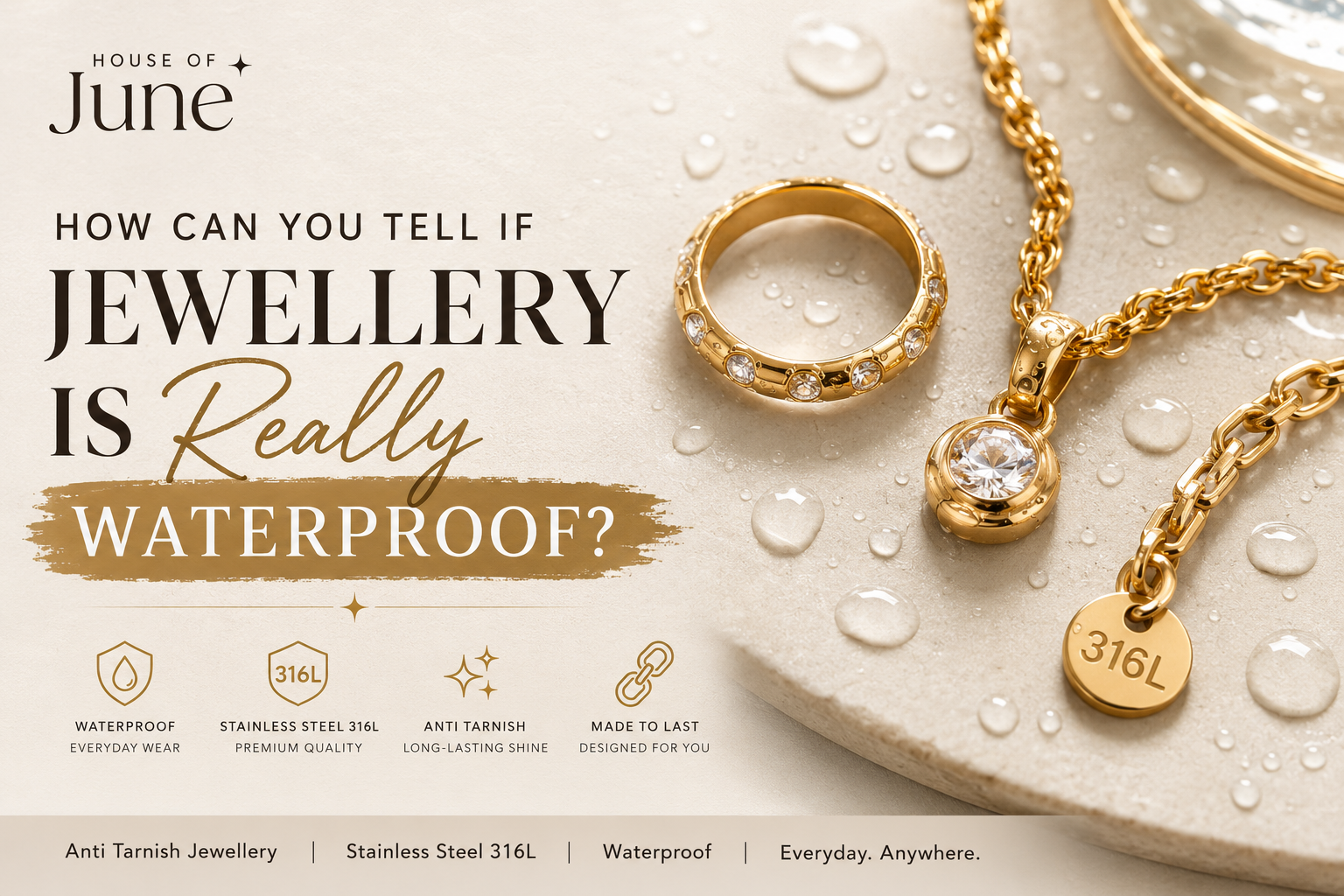 How Can You Tell If Jewellery Is Really Waterproof?