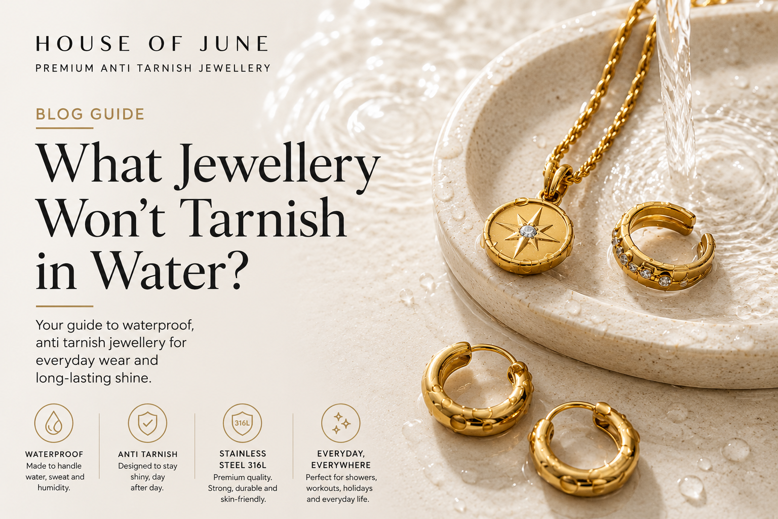 What Jewellery Won’t Tarnish in Water? Waterproof Jewellery Guide