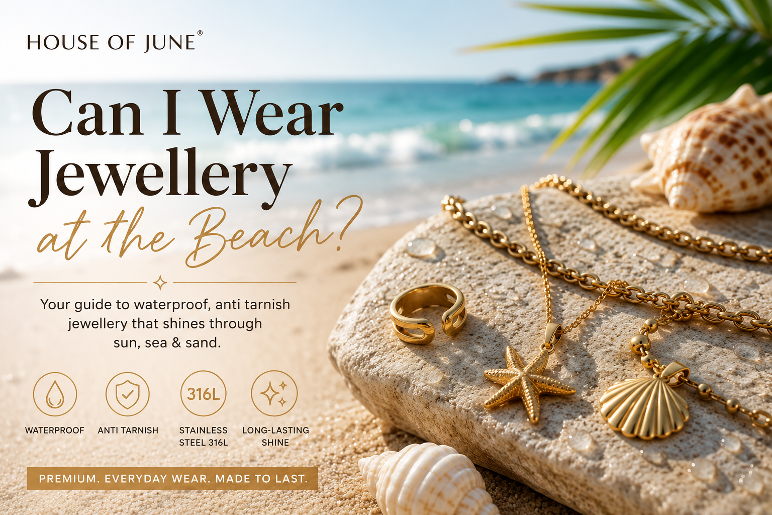 Can I Wear Jewellery at the Beach? Waterproof Jewellery Guide