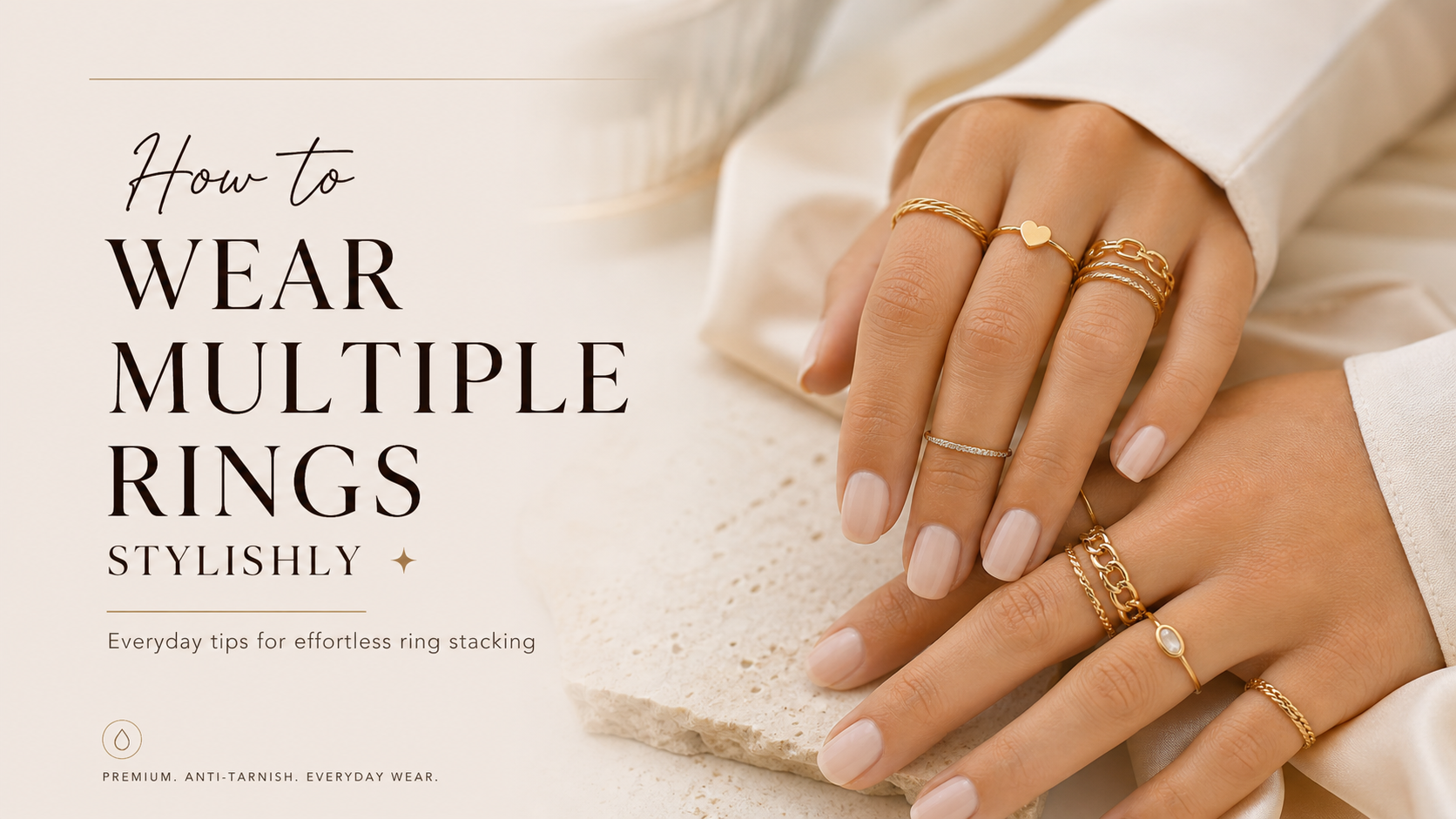 How to Wear Multiple Rings Stylishly