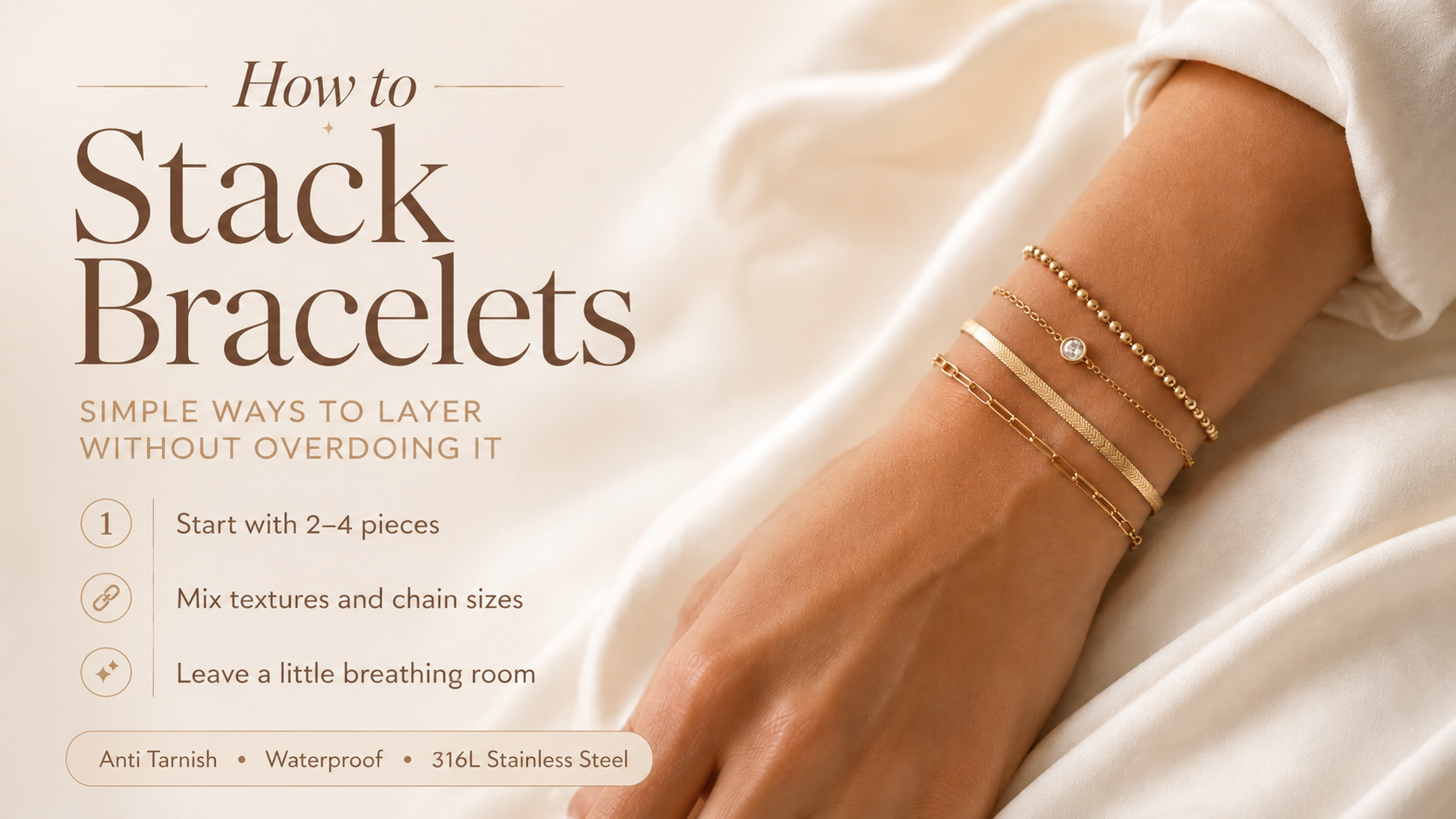 How to Stack Bracelets Without Overdoing It
