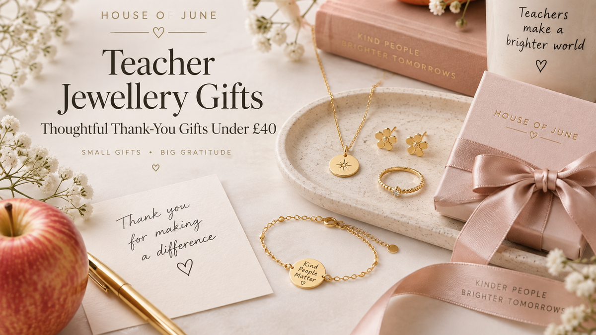 Teacher Jewellery Gifts: Thoughtful Thank You Gifts Under £40