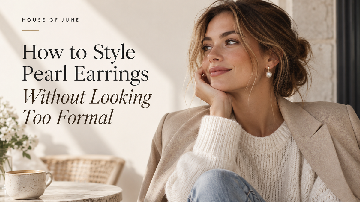 How to Style Pearl Earrings Without Looking Too Formal