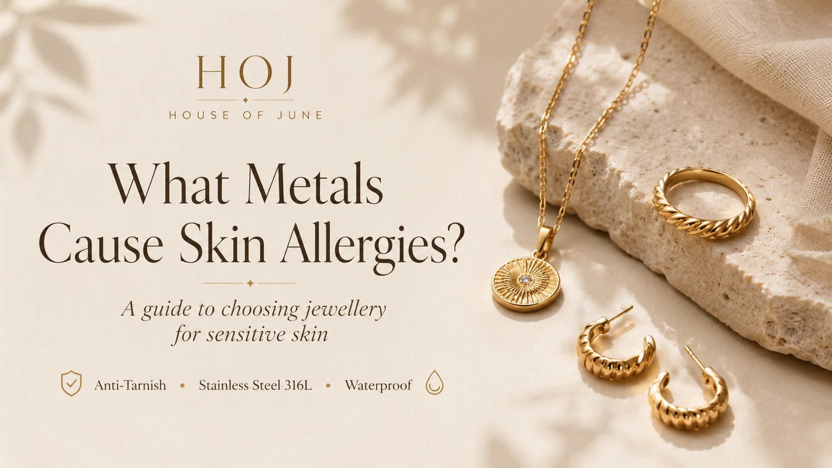 What Metals Cause Skin Allergies? Best Jewellery for Sensitive Skin